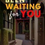 Been Waiting For You