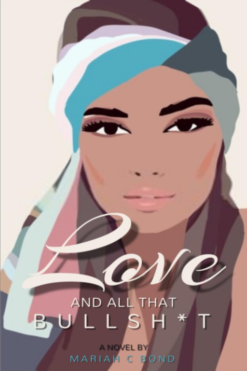 Love And All That Bullsh*t book cover
